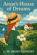 Anne's House of Dreams by L. M. Montgomery